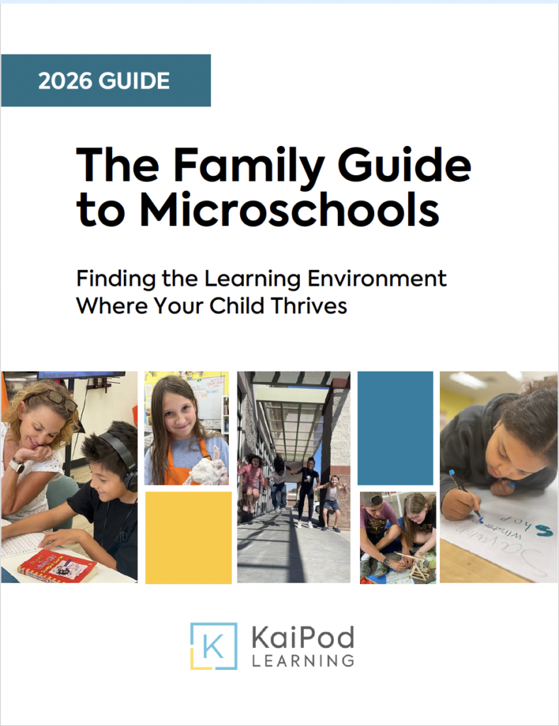 2026 Family Guide to Microschools from KaiPod Learning